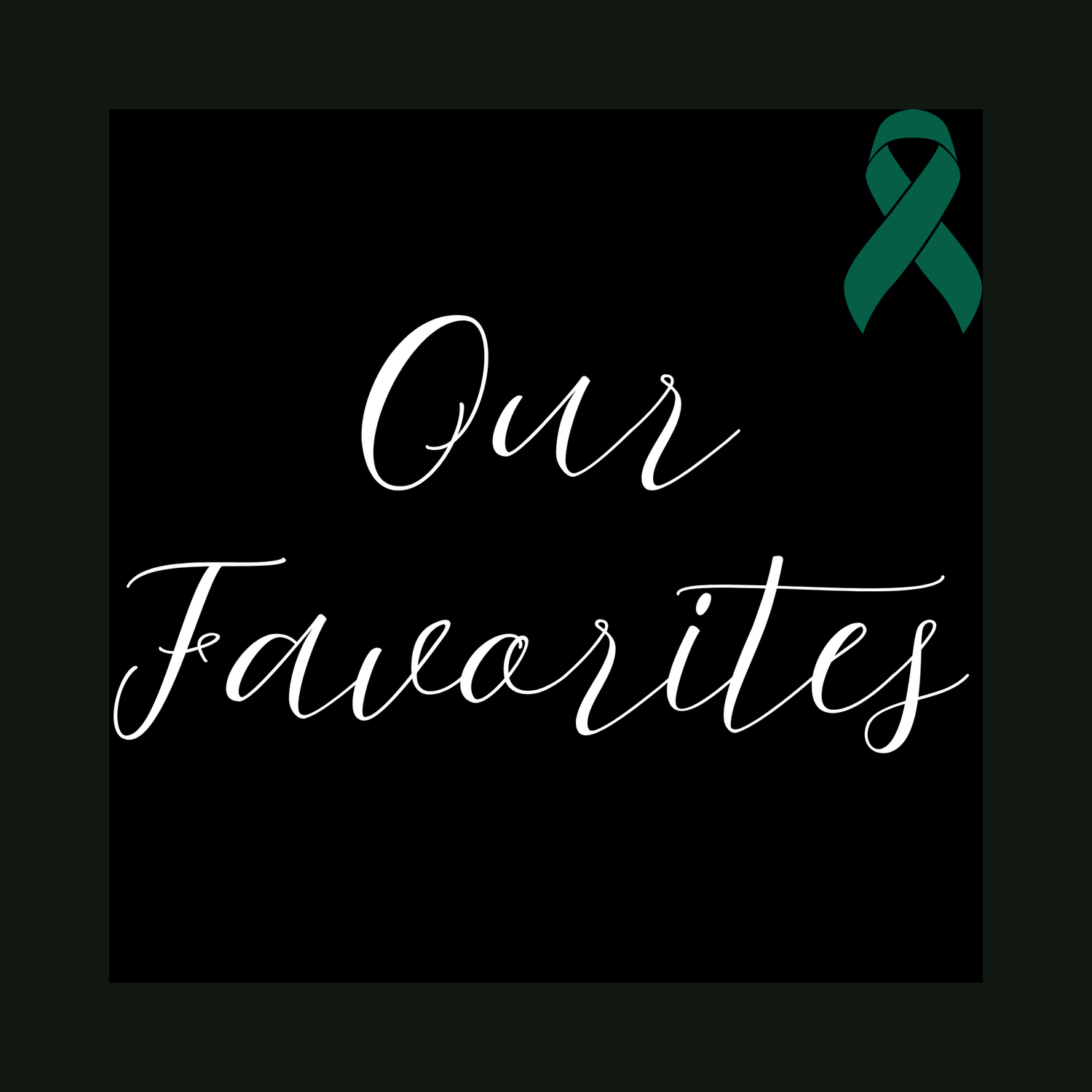 Our Favorites