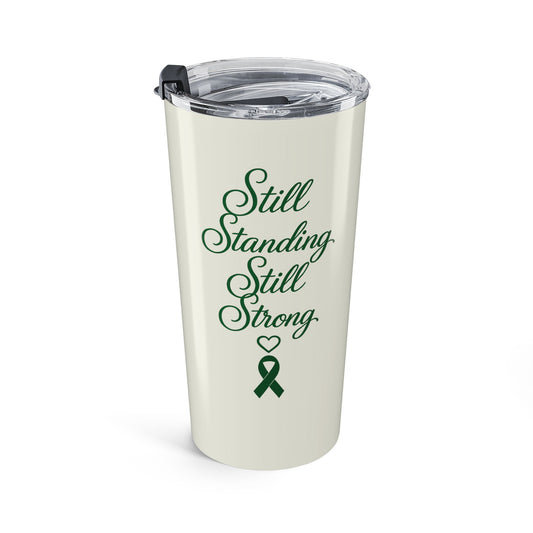 Still Standing Still Strong Tumbler – 20oz Awareness Ribbon Travel Cup
