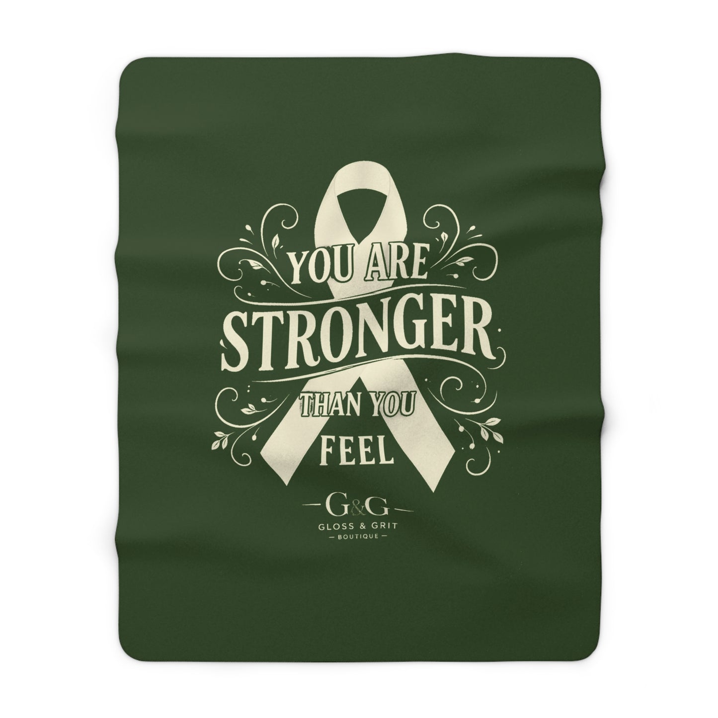 You Are Stronger Than You Feel Sherpa Fleece Blanket