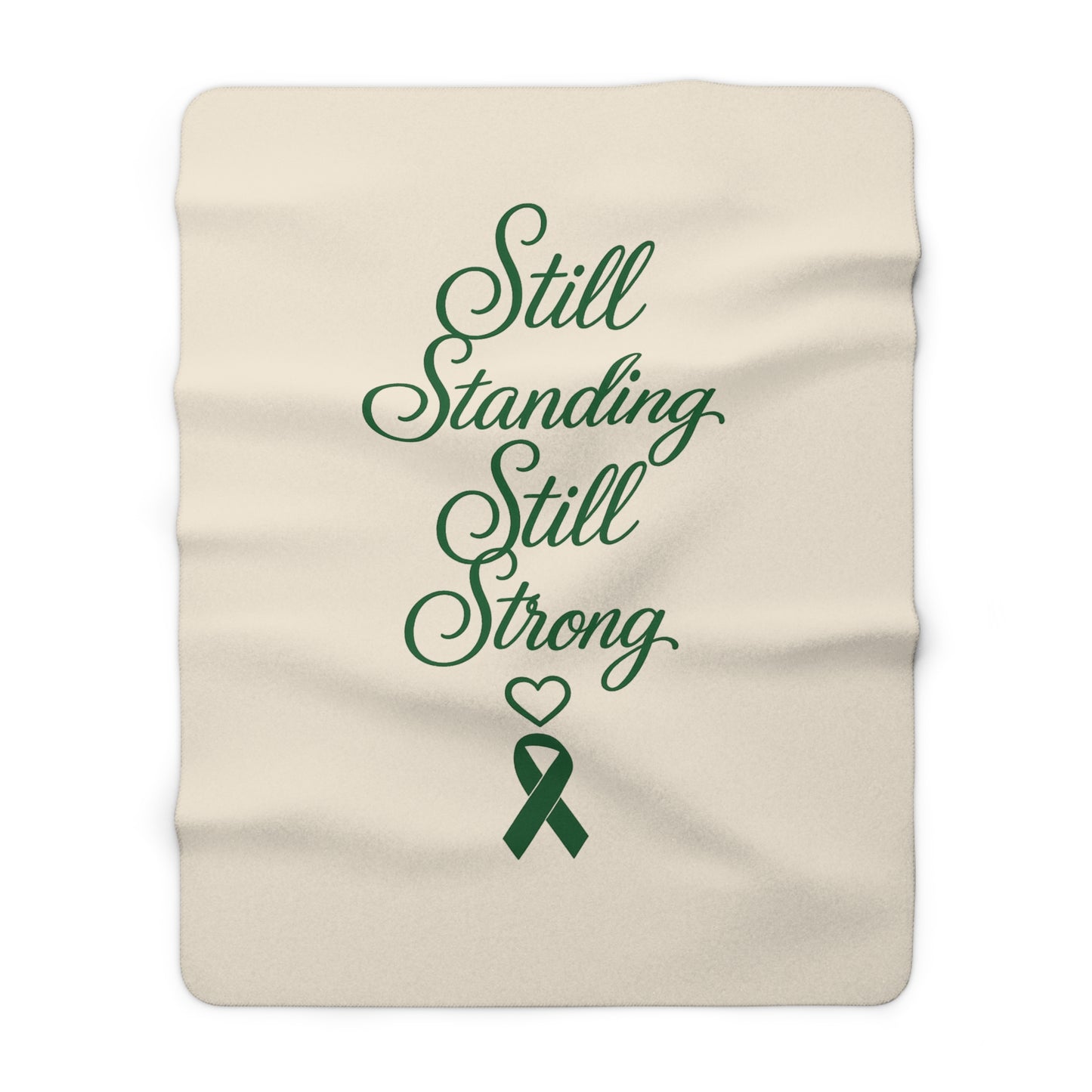 Still Standing Still Strong Sherpa Blanket-Inspirational Cancer Awareness Throw