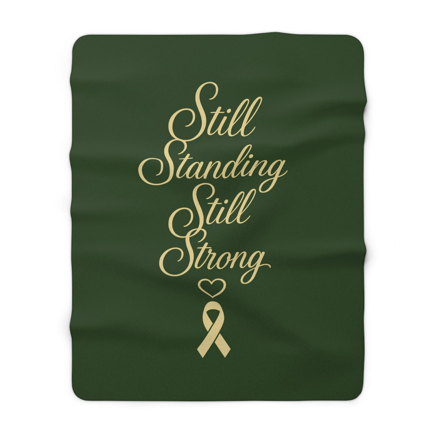 Still Standing Still Strong Sherpa Blanket — Inspirational Cancer Awareness Throw