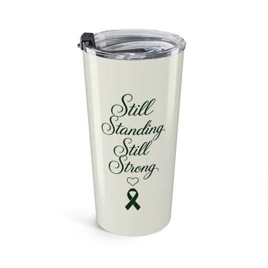 Still Standing Still Strong Tumbler – 20oz Awareness Ribbon Travel Cup